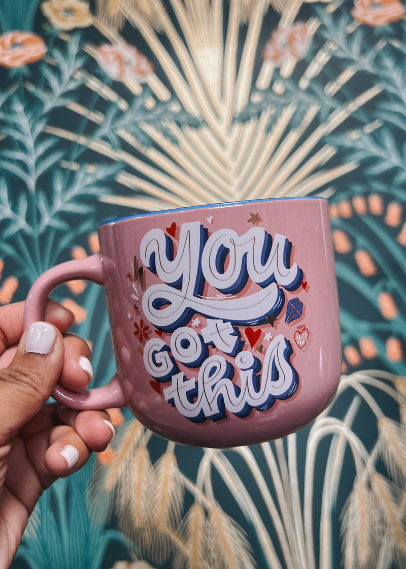 You Got This Mug