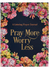 Worry Less Prayer Journal